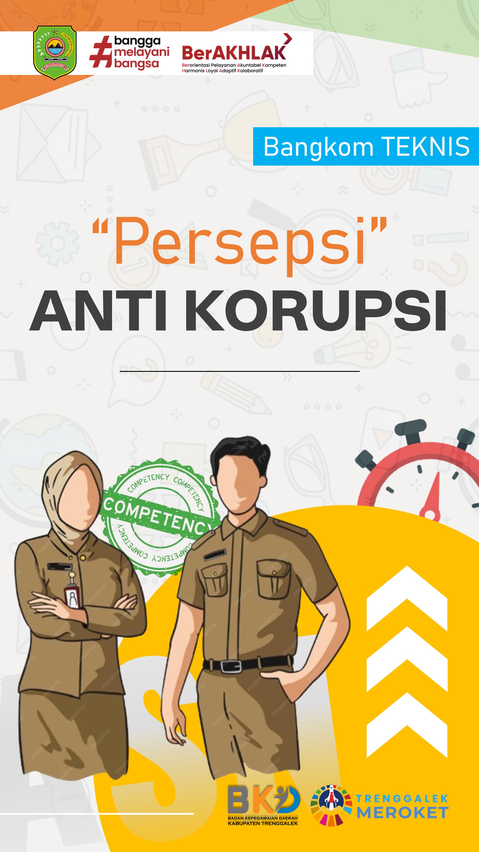 BANGKOM TEKNIS - Persepsi Anti Korupsi