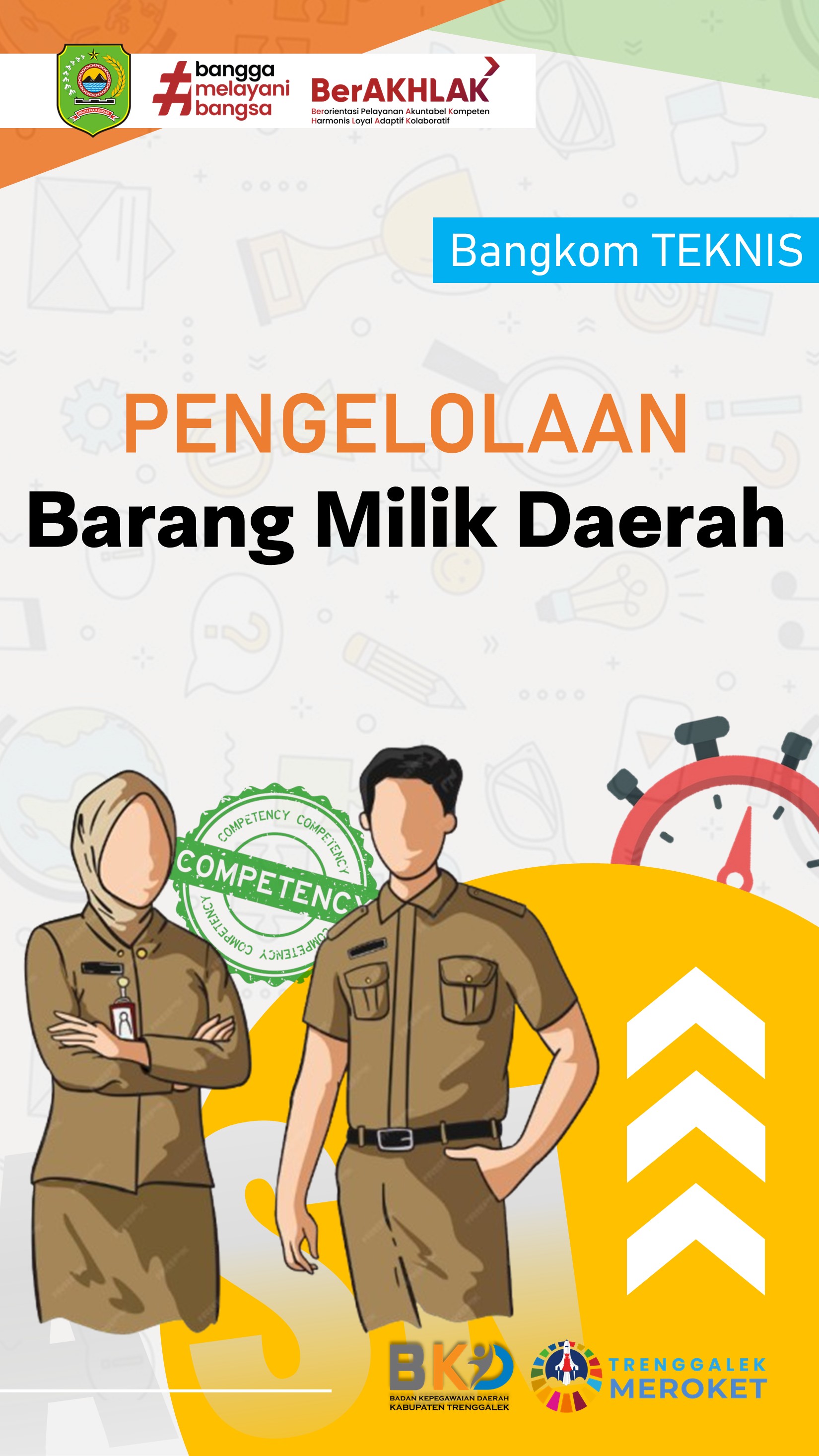 BANGKOM TEKNIS - Pengelolaan Barang Milik Daerah